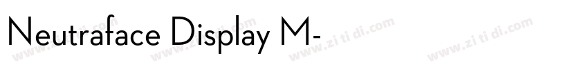 Neutraface Display M字体转换 Neutraface Display M字体转换